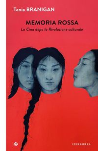 Produktbild: Memoria rossa. La Cina dopo la Rivoluzione culturale