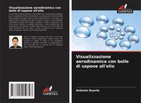 Produktbild: Visualizzazione aerodinamica con bolle di sapone all'elio