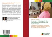 Produktbild: Uma nova vis&atilde;o a partir das tecnologias de informa&ccedil;&atilde;o e comunica&ccedil;&atilde;o
