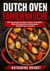 Produktbild: Dutch Oven Familienk&uuml;che f&uuml;r Anf&auml;nger