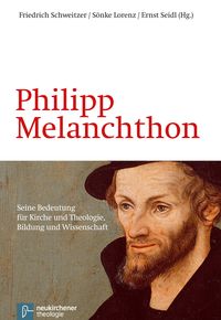 Produktbild: Philipp Melanchthon