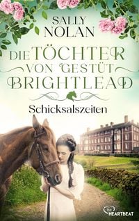 Produktbild: Die T&ouml;chter von Gest&uuml;t Brightlead - Schicksalszeiten