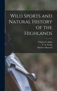 Produktbild: Wild Sports and Natural History of the Highlands
