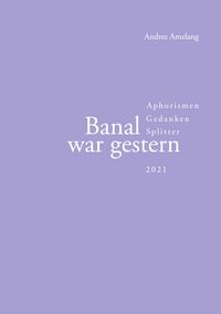 Produktbild: Banal war gestern