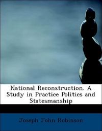 Produktbild: Robinson, J: National Reconstruction. A Study in Practice Po