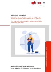 Produktbild: Kriterien der Einkaufsst&auml;ttenwahl in der DIY-Branche