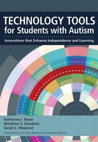 Produktbild: Technology Tools for Students with Autism: Innovations That Enhance Independence and Learning