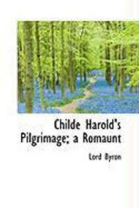 Produktbild: Childe Harold's Pilgrimage; A Romaunt