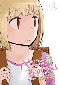 Produktbild: Imai, T: Alice & Zoroku Vol. 6