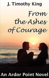 Produktbild: From the Ashes of Courage (Ardor Point #1)