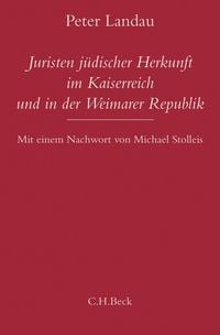 Produktbild: Juristen j&uuml;discher Herkunft im Kaiserreich und in der Weimarer Republik