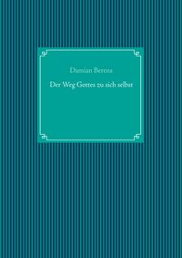 Produktbild: Der Weg Gottes zu sich selbst