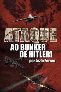 Produktbild: Ataque ao Bunker de Hitler