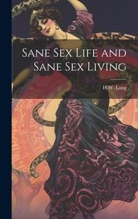 Produktbild: Sane Sex Life and Sane Sex Living