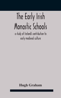 Produktbild: The early Irish monastic schools
