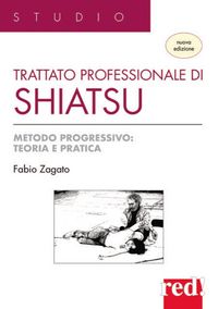 Produktbild: Trattato professionale di shiatsu. Metodo progressivo: teoria e pratica