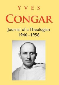 Produktbild: Congar, Y: Journal of a Theologian (1946-1956)