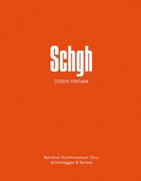 Produktbild: Schgh &ndash; Corsin Fontana