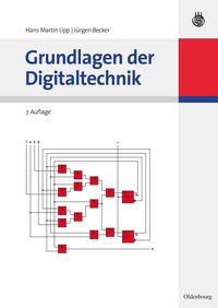 Bild vom Artikel Grundlagen der Digitaltechnik vom Autor Hans Martin Lipp