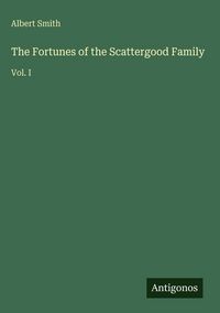 Produktbild: The Fortunes of the Scattergood Family