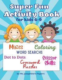 Produktbild: Super Fun Activity Book for kids 6-9