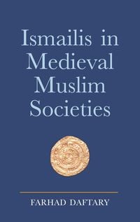 Produktbild: Ismailis in Medieval Muslim Societies