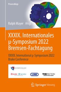 Produktbild: XXXIX. Internationales &mu;-Symposium 2022 Bremsen-Fachtagung