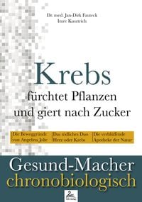 Produktbild: Krebs f&uuml;rchtet Pflanzen und giert nach Zucker