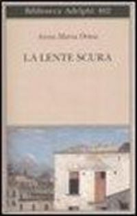 Produktbild: La lente scura. Scritti di viaggio