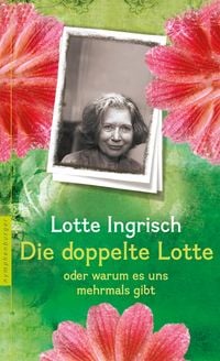 Bild vom Artikel Die doppelte Lotte vom Autor Lotte Ingrisch