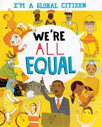 Produktbild: I'm a Global Citizen: We''re All Equal
