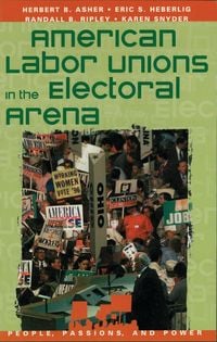 Produktbild: American Labor Unions in the Electoral Arena
