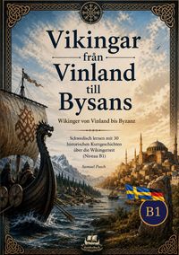 Produktbild: Vikingar fr&aring;n Vinland till Bysans Wikinger von Vinland bis Byzanz