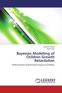 Produktbild: Bayesian Modelling of Children Growth Retardation
