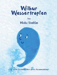 Produktbild: Wilbur und Wonda Wassertropfen