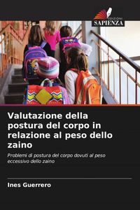 Produktbild: Valutazione della postura del corpo in relazione al peso dello zaino