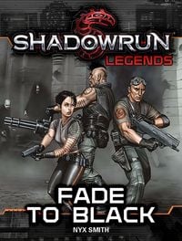 Produktbild: Shadowrun Legends: Fade to Black