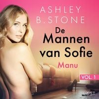 Produktbild: De Mannen van Sofie vol. 1: Manu &ndash; Erotisch verhaal