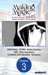 Produktbild: Making Magic: The Sweet Life of a Witch Who Knows an Infinite MP Loophole #003