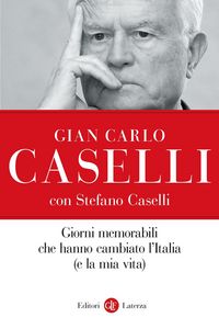 Produktbild: Giorni memorabili che hanno cambiato l'Italia (e la mia vita)