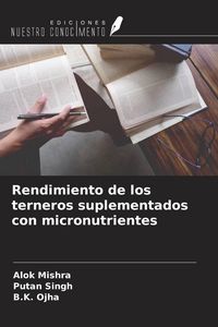 Produktbild: Rendimiento de los terneros suplementados con micronutrientes