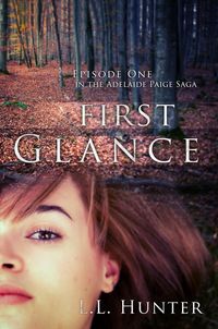 Produktbild: First Glance (The Adelaide Paige Saga, #1)
