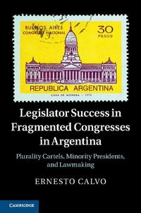 Produktbild: Legislator Success in Fragmented Congresses in Argentina