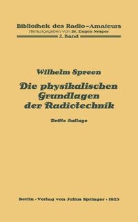 Produktbild: Die physikalischen Grundlagen der Radiotechnik