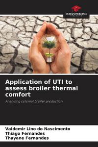 Produktbild: Application of UTI to assess broiler thermal comfort