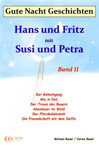 Produktbild: Gute-Nacht-Geschichten: Hans und Fritz mit Susi und Petra - Band II