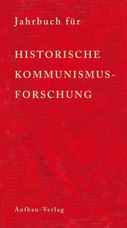 Bild vom Artikel Jahrbuch für Historische Kommunismusforschung 2010 vom Autor 