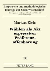 Produktbild: W&auml;hlen als Akt expressiver Pr&auml;ferenzoffenbarung