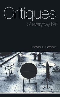 Produktbild: Critiques of Everyday Life