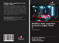Produktbild: Modifica della superficie di acciai e leghe. Parte 2